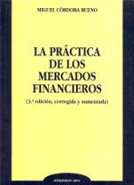 Imagen de archivo de La prctica de los mercados financieros a la venta por Iridium_Books