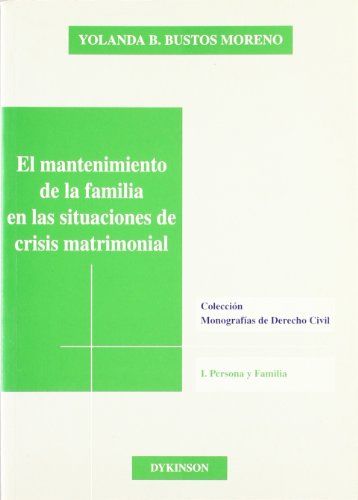 Stock image for EL MANTENIMIENTO DE LA FAMILIA EN LAS SITUACIONES DE CRISIS MATRIMONIAL for sale by AG Library