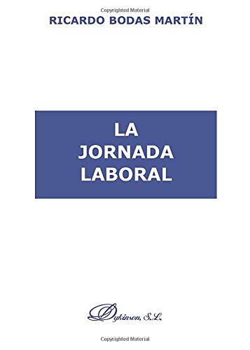 9788481559842: La jornada laboral (Spanish Edition)