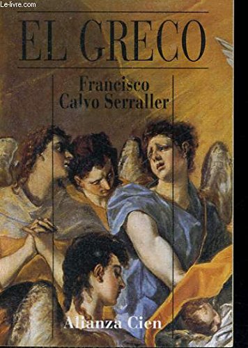 El Greco: Entierro del conde de Orgaz (Dentro la pittura) (Italian Edition) (9788481560145) by Calvo Serraller, F