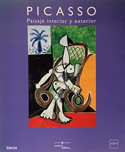 Picasso: Paisaje Interior y Exterior (Spanish Edition) (9788481562385) by Pablo Picasso