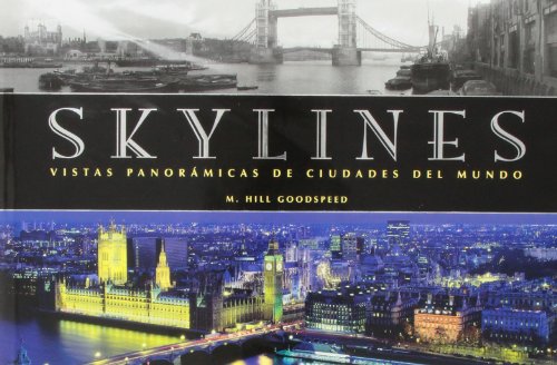 Imagen de archivo de Skylines : vistas panormicas de ciudades del mundo a la venta por Librera Prez Galds
