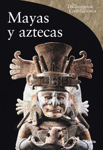 9788481564624: Mayas y Aztecas (Spanish Edition)