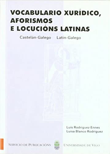 Stock image for VOCABULARIO XURDICO, AFORISMOS E LOCUCINS LATINAS for sale by Hiperbook Espaa