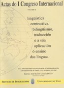 Stock image for ACTAS DEL I CONGRESO INTERNACIONAL DE LINGSTICA, CONTRASTIVA, BILINGISMO TRAD for sale by Siglo Actual libros