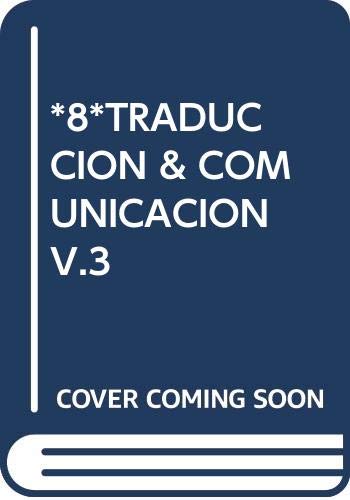 Stock image for TRADUCCIN & COMUNICACIN V.3 for sale by Siglo Actual libros