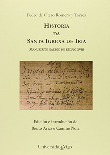 Imagen de archivo de Historia da Santa Igrexa de Iria. Manuscrito galego do sculo XVIII a la venta por AG Library