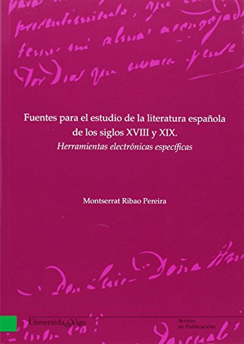 Stock image for FUENTES PARA EL ESTUDIO DE LA LITERATURA ESPAOLA DE LOS SIGLOS XVIII Y XIX. HER for sale by Hiperbook Espaa