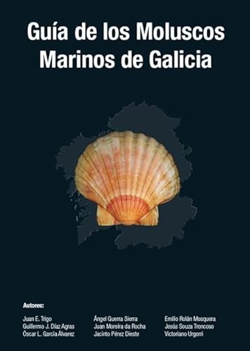 Beispielbild fr GU�A DE LOS MOLUSCOS MARINOS DE GALICIA zum Verkauf von Iridium_Books