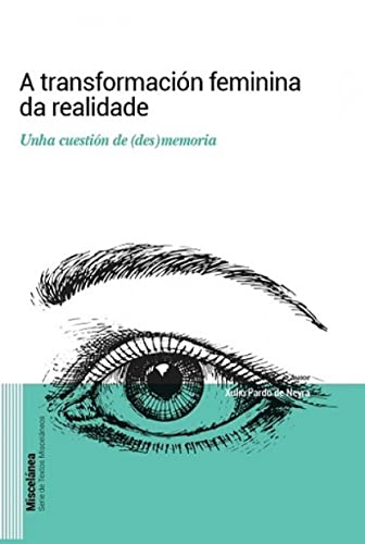 Stock image for A TRANSFORMACIN FEMININA DA REALIDADE for sale by Siglo Actual libros