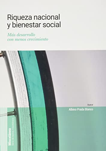 Stock image for RIQUEZA NACIONAL Y BIENESTAR SOCIAL for sale by Siglo Actual libros