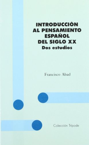 Imagen de archivo de INT.PENSAMIENTO ESPAOL S.XX a la venta por AG Library