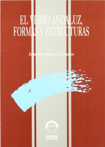 Beispielbild fr El verbo andaluz, formas y estructuras zum Verkauf von AG Library