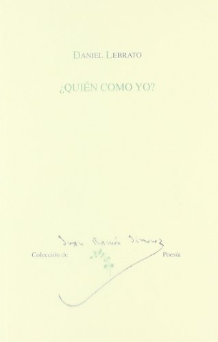 Imagen de archivo de QUIEN COMO YO? (J.R.J. COLECCION DE POESIA, 2 a la venta por Iridium_Books