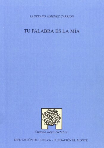 Imagen de archivo de Tu palabra es la mi?a (Cuando llega octubre) (Spanish Edition) a la venta por Iridium_Books
