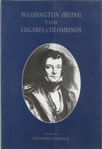 Imagen de archivo de WASHINGTON IRVING Y LOS LUGARES COLOMBINOS. a la venta por AG Library