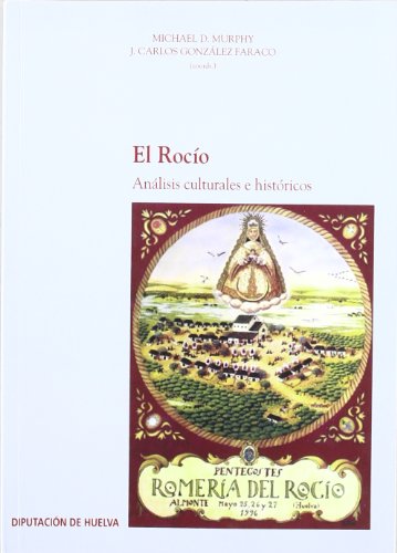 Imagen de archivo de Rocio, el. analisis culturales e historicos (coleccion inves a la venta por Iridium_Books