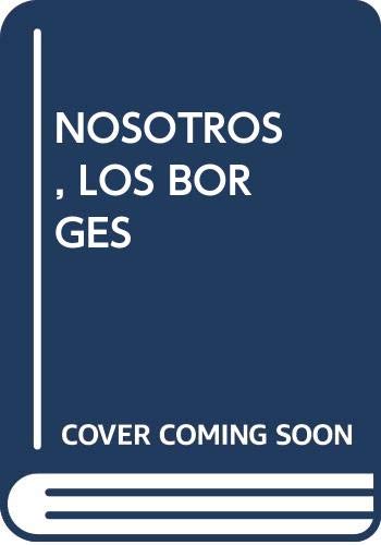 9788481633757: Nosotros, los borges : apuntes de familia