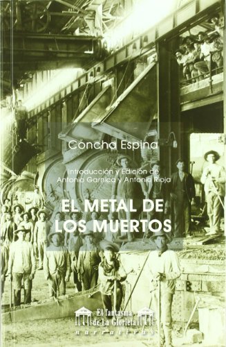 9788481634549: El metal de los muertos