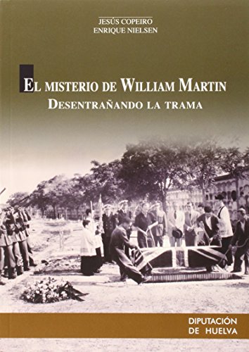 Stock image for El misterio de William Martin : desenterrando la trama for sale by Iridium_Books