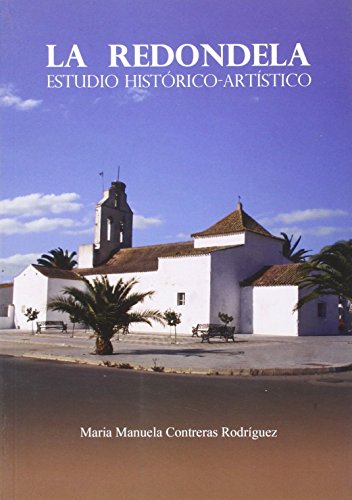 Beispielbild fr La Redondela : estudio histrico-artstico zum Verkauf von Iridium_Books