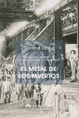 9788481635935: EL METAL DE LOS MUERTOS: 18 (EL FANTASMA DE LA GLORIETA)