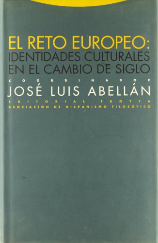 Stock image for El reto europeo: identidades culturales en el cambio de siglo for sale by Librera Antonio Azorn