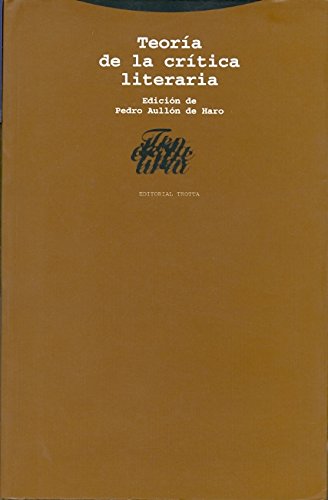 9788481640281: Teora De La Crtica Literaria (LA DICHA DE ENMUDECER)