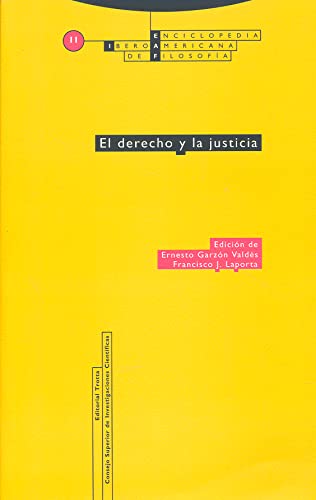9788481640526: El Derecho Y La Justicia - 2 Edicin: Vol. 11 (ENCICLOPEDIA IBEROAMERICANA DE FILOSOFIA)