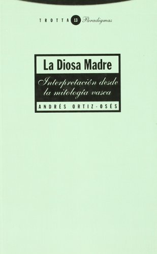 Beispielbild fr LA DIOSA MADRE: Interpretacin desde la mitologa vasca zum Verkauf von KALAMO LIBROS, S.L.