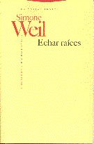 Echar Raices (Spanish Edition) - Weil, Simone