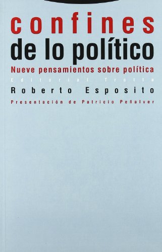9788481641257: Confines De Lo Poltico. Nueve Pensamientos Sobre Poltica (ESTRUCTURAS Y PROCESOS - CIENCIAS SOCIAL)