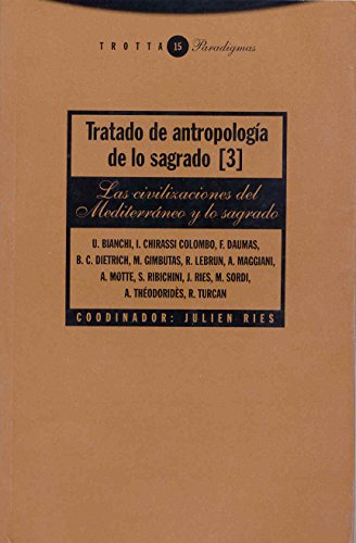 TRATADO DE ANTROPOLOGIA DE LO SAGRADO 3 - VV.AA.