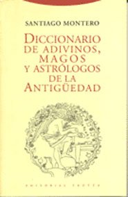 9788481641615: Diccionario de adivinos, magos y astrlogos de la Antigedad (Paradigmas)