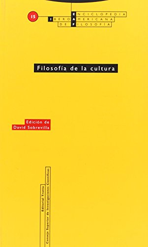 9788481641943: Filosofa De La Cultura: Vol. 15 (ENCICLOPEDIA IBEROAMERICANA DE FILOSOFIA)