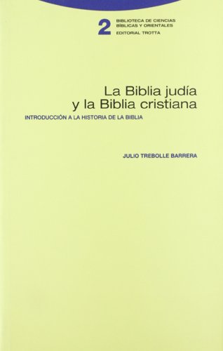 9788481642049: La Biblia juda y la Biblia cristiana