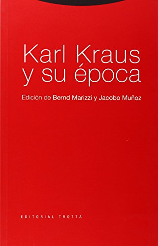 9788481642704: Karl Kraus y su poca