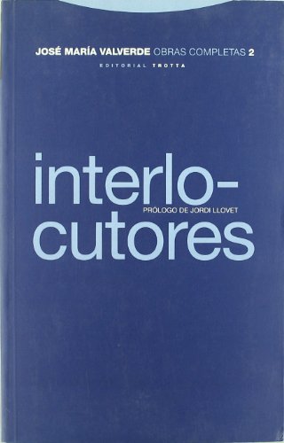 Interlocutores. Obras completas 2