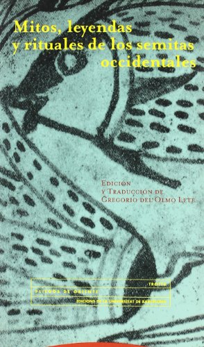 9788481642841: Mitos, Leyendas Y Rituales De Los Semitas Occidentales (PLIEGOS DE ORIENTE)