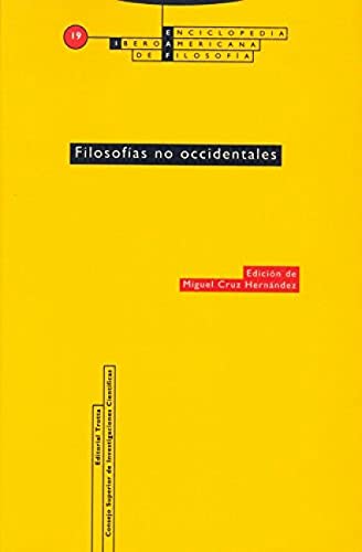 FilosofÃ­as no occidentales: Vol. 19 (Spanish Edition) (9788481642940) by Cruz HernÃ¡ndez, Miguel