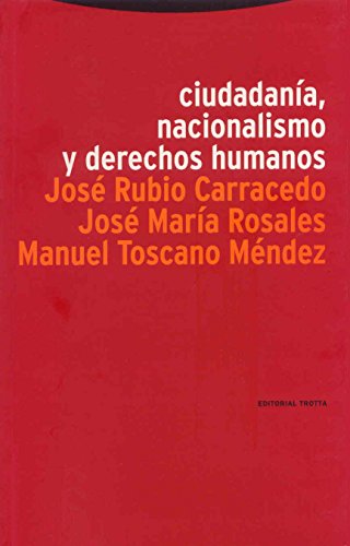 Imagen de archivo de Ciudadana, nacionalismo y derechos humanos a la venta por Librera Antonio Azorn