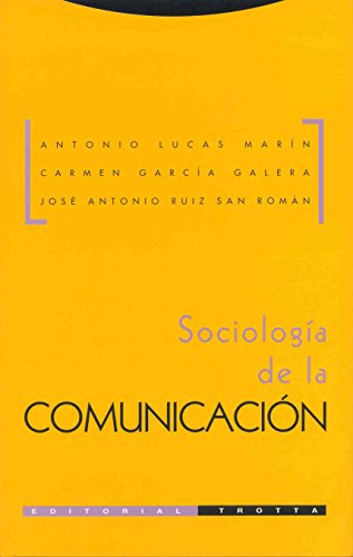 9788481643015: Sociologa De La Comunicacin (ESTRUCTURAS Y PROCESOS - CIENCIAS SOCIAL)
