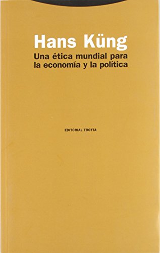Beispielbild fr Una tica mundial para la economa y la poltica (Estructuras y Procesos. Religin) zum Verkauf von medimops