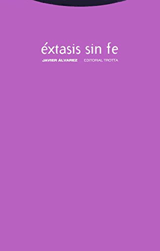 Beispielbild fr xtasis sin fe (Estructuras y Procesos. Cognitiva) zum Verkauf von medimops