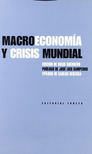 9788481644203: Macroeconoma Y Crisis Mundial (ESTRUCTURAS Y PROCESOS - CIENCIAS SOCIAL)