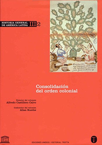 9788481644241: Historia General de Amrica Latina Vol. III/2: Consolidacin del orden colonial (Spanish Edition)