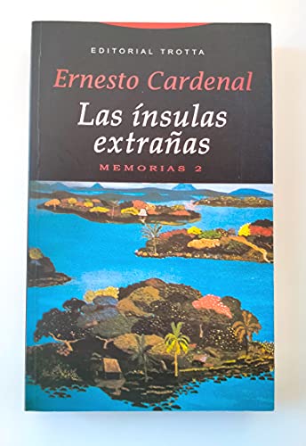 9788481645439: Las nsulas Extraas. Memorias 2 (LA DICHA DE ENMUDECER)