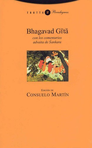 9788481645453: Bhagavad Gita : con los comentarios advaita de Sankara