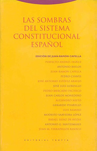 Beispielbild fr Las Sombras Del Sistema Constitucional Espaol (ESTRUCTURAS Y PROCESOS - DERECHO) zum Verkauf von medimops