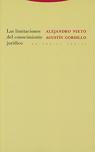 Beispielbild fr Las limitaciones del conocimiento jurdico (Estructuras y Procesos. Derecho) zum Verkauf von medimops